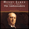 The Ambassadors (Unabridged) audio book by Henry James