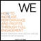 We: How to Increase Performance and Profits Through Full Engagement (Unabridged) audio book by Rudy Karsan, Kevin Kruse