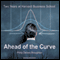 Ahead of the Curve: Two Years at Harvard Business School (Unabridged) audio book by Philip Delves Broughton