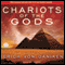 Chariots of the Gods (Unabridged) audio book by Erich von Daniken