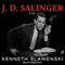J. D. Salinger: A Life (Unabridged) audio book by Kenneth Slawenski