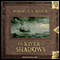 The River of Shadows: Chathrand Voyage Series, Book 3 (Unabridged) audio book by Robert V. S. Redick