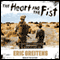 The Heart and the Fist: The Education of a Humanitarian, the Making of a Navy SEAL (Unabridged) audio book by Eric Greitens