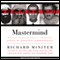 Mastermind: The Many Faces of the 9-11 Architect, Khalid Shaikh Mohammed (Unabridged) audio book by Richard Miniter