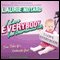 I Love Everybody (and Other Atrocious Lies): True Tales of a Loudmouth Girl (Unabridged) audio book by Laurie Notaro