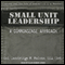 Small Unit Leadership: A Commonsense Approach (Unabridged) audio book by Dandridge M. Malone