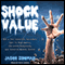 Shock Value: How a Few Eccentric Outsiders Gave Us Nightmares, Conquered Hollywood, and Invented Modern Horror (Unabridged) audio book by Jason Zinoman