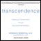Transcendence: Healing and Transformation Through Transcendental Meditation (Unabridged) audio book by Norman E. Rosenthal
