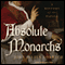 Absolute Monarchs: A History of the Papacy (Unabridged) audio book by John Julius Norwich