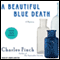 A Beautiful Blue Death: Charles Lenox Mysteries Series #1 (Unabridged) audio book by Charles Finch