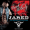 Jared: Shadow Wranglers, Book 2 (Unabridged) audio book by Sarah McCarty