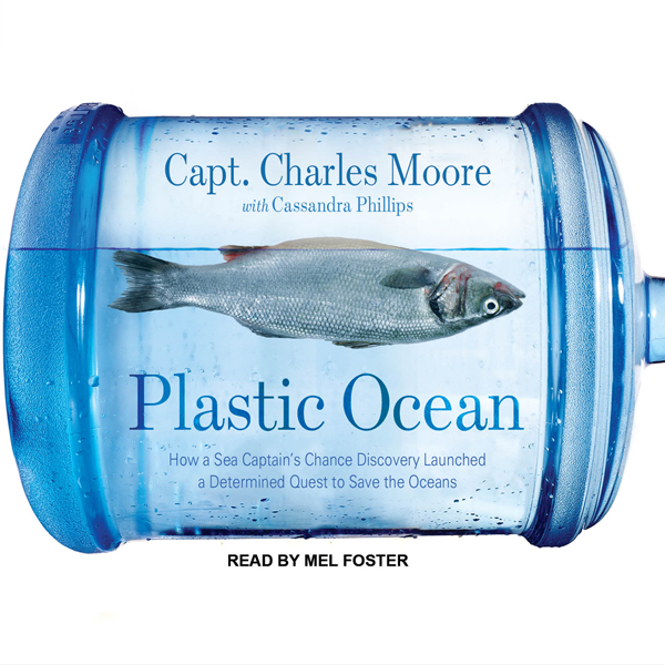 Plastic Ocean (Unabridged)
