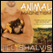 Animal Magnetism: Animal Magnetism Series, Book 1 (Unabridged) audio book by Jill Shalvis