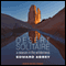 Desert Solitaire: A Season in the Wilderness (Unabridged) audio book by Edward Abbey