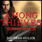 Among Thieves: A Tale of the Kin, Book 1 (Unabridged) audio book by Douglas Hulick