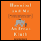 Hannibal and Me: What Historys Greatest Military Strategist Can Teach Us About Success and Failure (Unabridged)