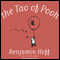 The Tao of Pooh (Unabridged) audio book by Benjamin Hoff