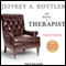 On Being a Therapist (Unabridged) audio book by Jeffrey A. Kottler
