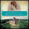Lady Almina and the Real Downton Abbey: The Lost Legacy of Highclere Castle (Unabridged) audio book by The Countess of Carnarvon