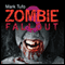 The End: Zombie Fallout, Book 3 (Unabridged) audio book by Mark Tufo