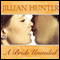 A Bride Unveiled: Bridal Pleasures, Book 2 (Unabridged) audio book by Jillian Hunter