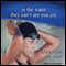 In the Water They Can't See You Cry: A Memoir (Unabridged)
