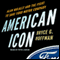 American Icon: Alan Mulally and the Fight to Save Ford Motor Company (Unabridged)