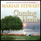 Coming Home: Chesapeake Diaries Series #1 (Unabridged) audio book by Mariah Stewart