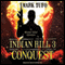 Conquest: Indian Hill, Book 3 (Unabridged) audio book by Mark Tufo