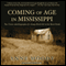 Coming of Age in Mississippi (Unabridged)