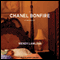 Chanel Bonfire (Unabridged) audio book by Wendy Lawless