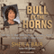 Bull by the Horns: Fighting to Save Main Street from Wall Street and Wall Street from Itself (Unabridged)