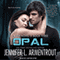 Opal: Lux, Book 3 (Unabridged) audio book by Jennifer L. Armentrout