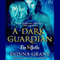 A Dark Guardian: Shields, Book 1 (Unabridged) audio book by Donna Grant