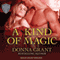 A Kind of Magic: Shields Series, Book 2 (Unabridged) audio book by Donna Grant