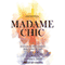 Lessons from Madame Chic: 20 Stylish Secrets I Learned While Living in Paris (Unabridged) audio book by Jennifer L. Scott