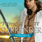 MacKinnon's Rangers, Book 1: Surrender (Unabridged) audio book by Pamela Clare