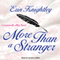 More Than a Stranger: Sealed with a Kiss, Book 1 (Unabridged) audio book by Erin Knightley