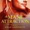 The Mane Attraction: Pride Series, Book 3 (Unabridged) audio book by Shelly Laurenston