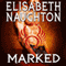 Marked: Eternal Guardians, Book 1 (Unabridged) audio book by Elisabeth Naughton