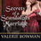 Secrets of a Scandalous Marriage: Secret Brides Series, Book 3 (Unabridged) audio book by Valerie Bowman