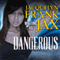 Dangerous (Unabridged) audio book by Jacquelyn Frank