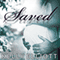 Wanted Series # 2, Saved (Unabridged) audio book by Kelly Elliott
