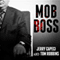 Mob Boss: The Life of Little Al D'arco, the Man Who Brought Down the Mafia (Unabridged) audio book by Jerry Capeci, Tom Robbins