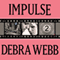 Impulse: Faces of Evil Series, Book 2 (Unabridged) audio book by Debra Webb