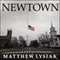 Newtown: An American Tragedy (Unabridged)