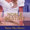 Noble Destiny: Noble Series, #2 (Unabridged) audio book by Katie MacAlister