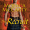 The Recruit: A Highland Guard Novel, Book 6 (Unabridged) audio book by Monica McCarty