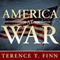 America at War: Concise Histories of U.S. Military Conflicts from Lexington to Afghanistan (Unabridged)