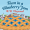Town in a Blueberry Jam: Candy Holliday Mystery, Book 1 (Unabridged)